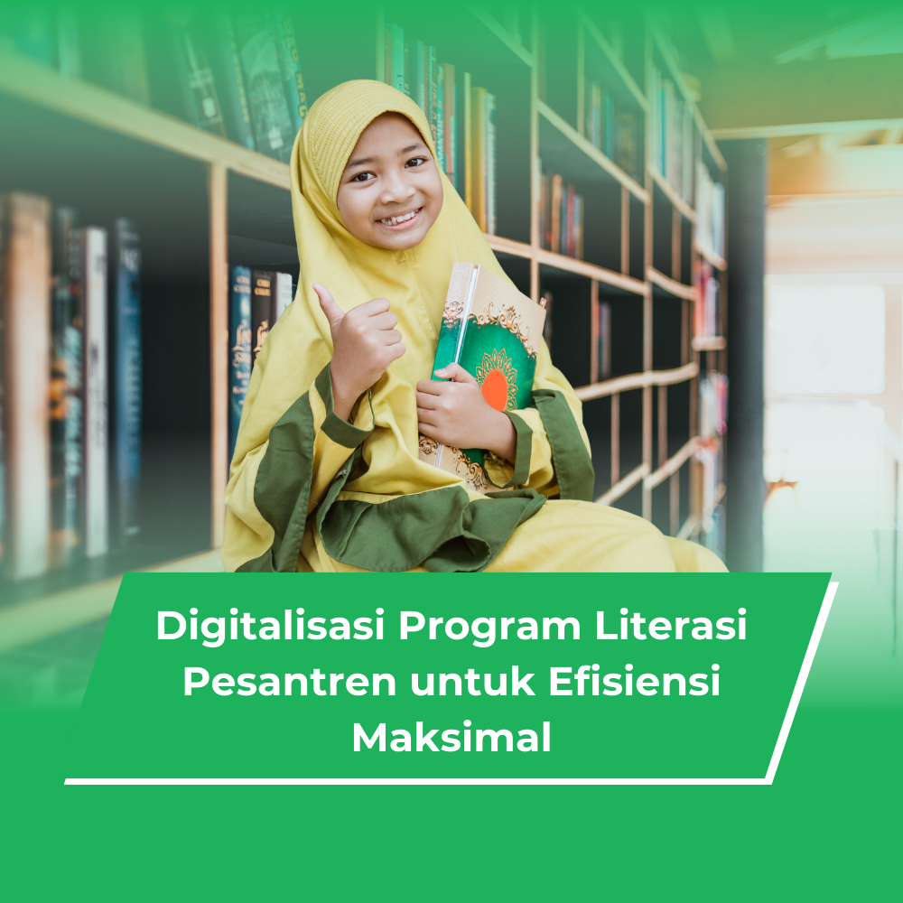 Digitalisasi program literasi pesantren